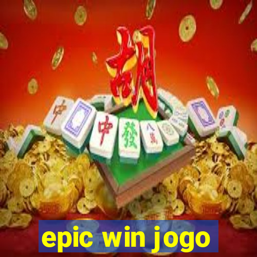 epic win jogo